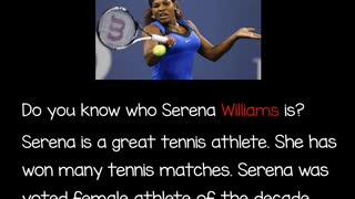 Do you know who Serena Williams is
