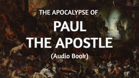 Lost books of the bible: The Apocalypse of Paul The Apostle (Audio book)