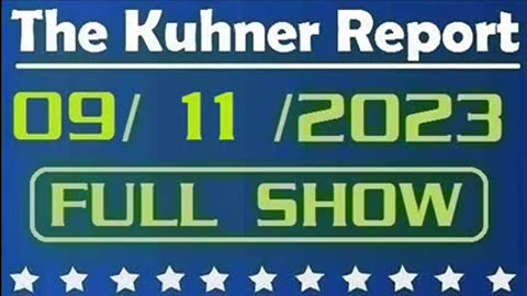 The Kuhner Report 09/11/2023 [FULL SHOW] New Mexico governor issues public emergency order to suspend open and concealed carry of guns in Albuquerque