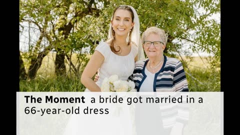 #TheMoment a bride got married in a 66-year-old dress