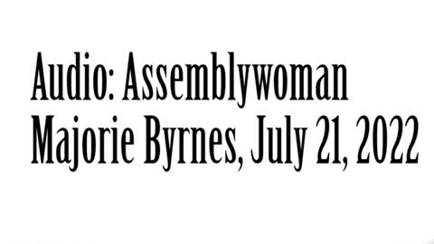 Wlea News - Assemblyman Majorie Byrnes, July 21, 2022