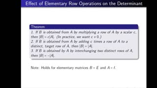 What do Elementary Row Operations do to the Determinant of a Matrix