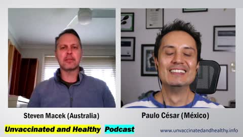 Podcast Unvaccinated and Healthy - Episode 0004 - Steven Macek (Australia) - Sep03, 2022