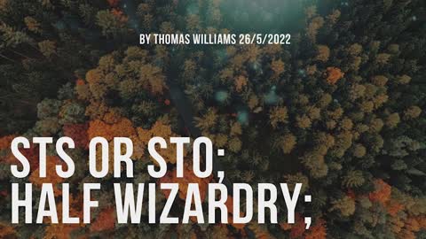 STS or STO; Half wizardry;