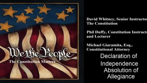 We The People | Declaration of Independence | Absolution of Allegiance