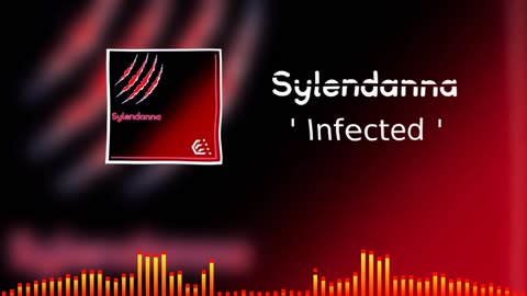 Sylendanna - Infected 🥰💉 (Official Audio - Free Download)