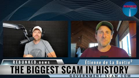 Government,The Biggest Scam In History with Etienne De La Boiette interviewed by Scott Armstrong