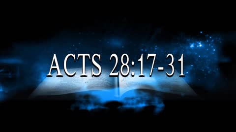 Acts 28:17-31