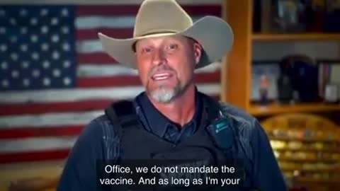 ARIZONA Pinal County Sheriff Mark Lamb: Vaccine Mandates Is WEAK Leadership