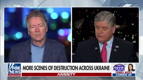 Dr. Rand Paul Joins Hannity to Discuss Dr. Fauci and Ukraine - March 18, 2022