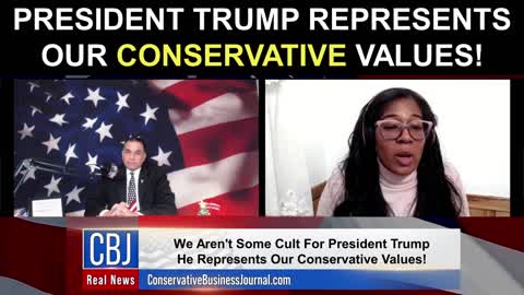 President Trump Represents Our Conservative Values!