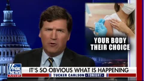 Tucker EXPOSES The Left's Plan: "If They Can Force You To Take A Vaccine, What Can't They Do?"