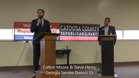 Colton Moore & Steve Henry GA Senate District 53 Debate