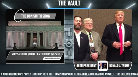 The Donald Trump Interview is in The Vault!