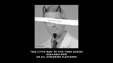 "Sad Little Man" by Five Times August (Official Music Video)