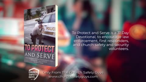 Devotionals for Church Security Volunteers and First Responders