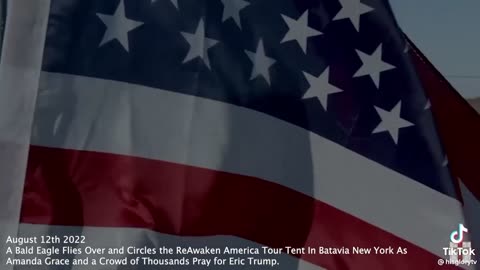 ReAwaken America Tour Batavia New York | Bald Eagle Circles the Tent As Amanda Grace Prays for Eric Trump