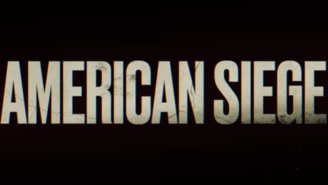 American siege official movie trailer 2022