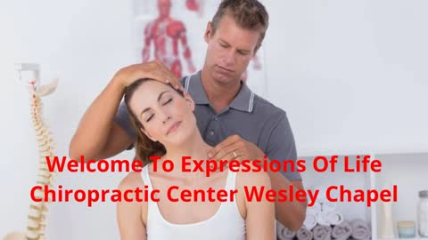 Expressions Of Life Chiropractic Center in Wesley Chapel