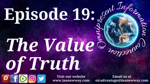 Episode 19- The Value of Truth
