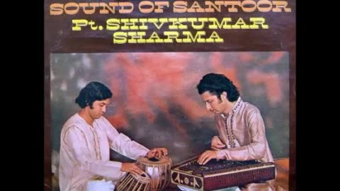 SHIVKUMAR SHARMA---SOUND OF SANTOOR