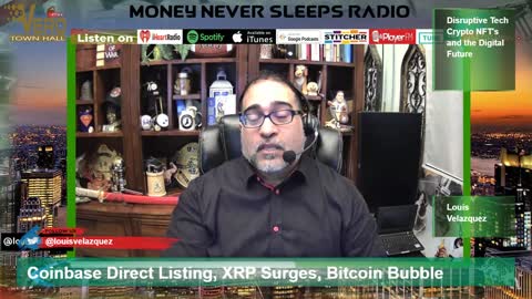 Rise of the Cryptocurrency : Money Never Sleeps Radio with Louis Velazquez, Coinbase, Bitcoin, XRP