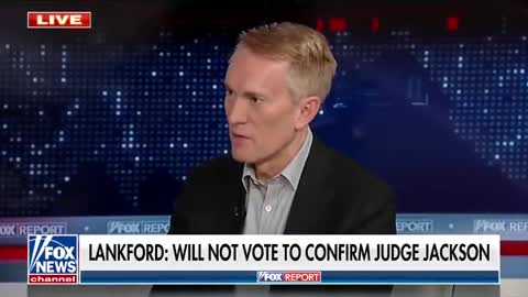 Sen. James Lankford on Judge Ketanji Brown Jackson: This is why elections matter
