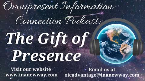 Episode 53- The Gift of Presence