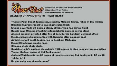 Weekend of April 6/7, 2024 News Blast