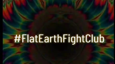 Team #FlatEarthFightClub (join us)