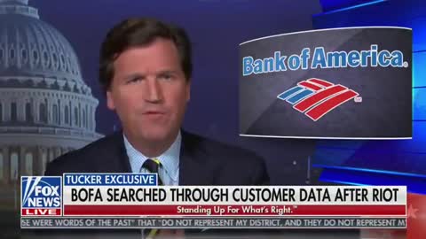 Tucker Exposes Bank of America For Sending Trump Supporters' Purchases to the Gov't