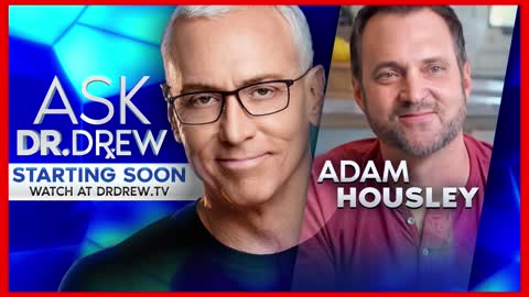 Hunter Biden's Laptop, Elon Musk's Twitter & China's Censorship: Adam Housley Speaks – Ask Dr. Drew