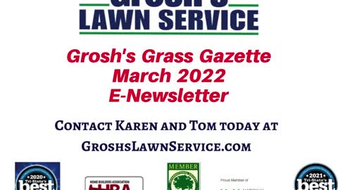 Grosh's Grass Gazette March 2022 Video E Newsletter