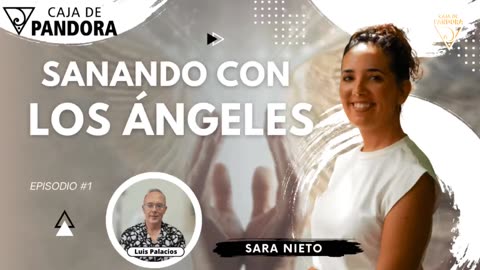 Sanando con los Ángeles con Sara Nieto