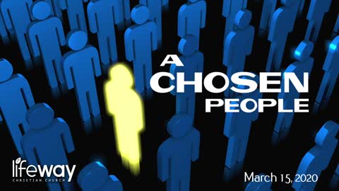 A Chosen People - March 15, 2020