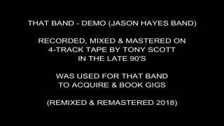 THAT BAND - DEMO (JASON HAYES BAND)