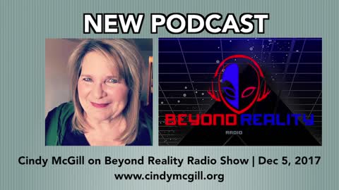 Cindy McGill on Beyond Reality Radio, December 2017