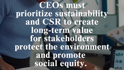 CEO Global Strategies: Focus on sustainability and corporate social responsibility (CSR)