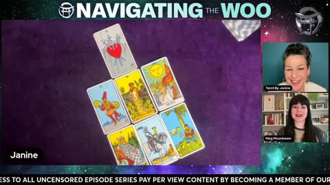Tarot By Janine NAVIGATING THE WOO EXCERPT with Janine & Meg