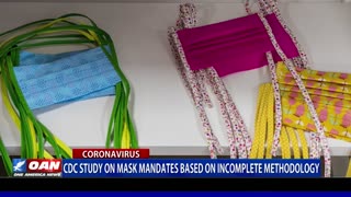 CDC study on mask mandates based on incomplete methodology