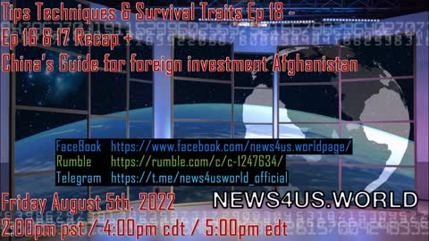 T.T.& S.T. Ep 18 - Ep 16 & 17 Recap + China’s Guide for foreign investment Afghanistan