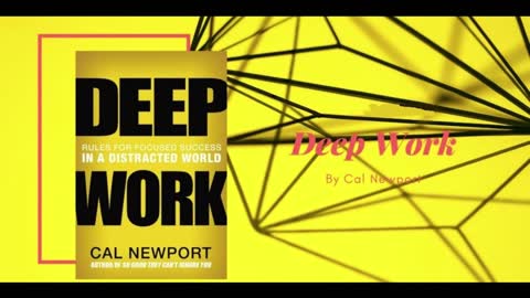 Deep Work: Rules for Focused Success in a Distracted World - Cal Newport (Full Audiobook)