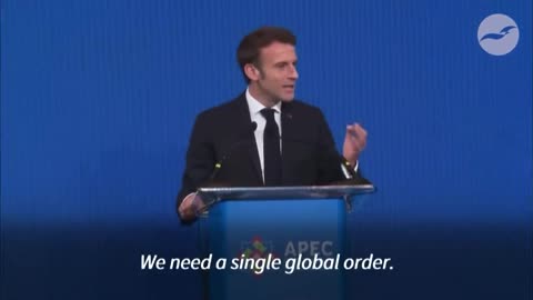 President of France Emmanuel Macron calls for single world order