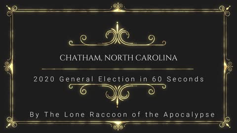 Chatham, North Carolina 2020 Election in 60 Seconds