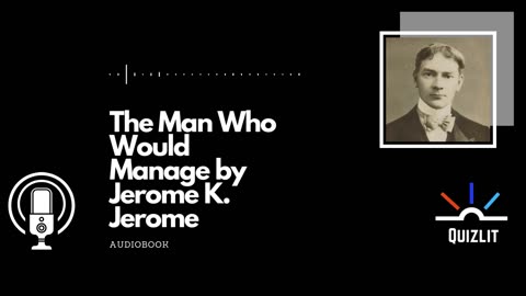 The Man Who Would Manage by Jerome K. Jerome - Short Story - Full Audiobook