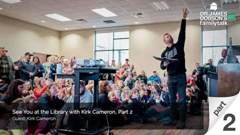 See You at the Library with Kirk Cameron - Part 2 with Guest Kirk Cameron