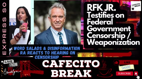 RA Reacts to Subcommittee Hearing on Censorship with RFK Jr. 072023