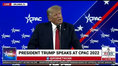 "IT'S ALL ON TAPE!" - President Trump at CPAC 02/26/2022 -