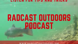 RadCast Outdoors Podcast - Catch and Release
