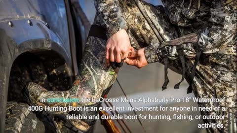 Honest Comments: LaCrosse Men's Alphaburly Pro 18" Waterproof 400G Hunting Boot